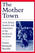 The Mother Town - Gwen Kennedy Neville