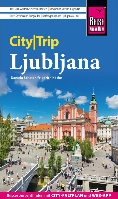 Reise Know-How CityTrip Ljubljana - Daniela Schetar, Friedrich Köthe