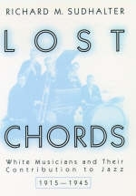 Lost Chords - Richard M. Sudhalter