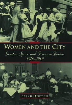 Women and the City - Sarah Deutsch