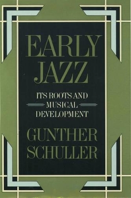 Early Jazz - Gunther Schuller