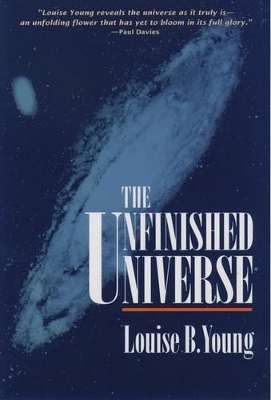 The Unfinished Universe - Louise B. Young
