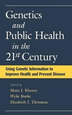 Genetics and Public Health in the 21st Century - 
