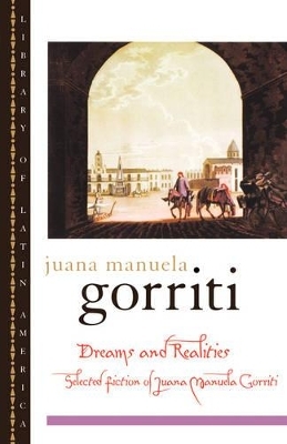 Dreams and Realities - Juana Manuela Gorriti