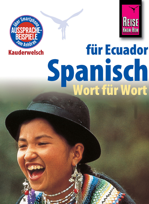Reise Know-How Sprachführer Spanisch für Ecuador - Wort für Wort: Kauderwelsch-Band 96 - Wolfgang Falkenberg, Nancy Silva