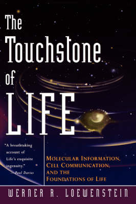 The Touchstone of Life - Werner R Loewenstein