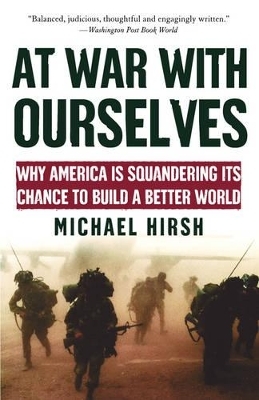 At War with Ourselves - Michael Hirsh