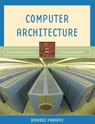 Computer Architecture - Behrooz Parhami