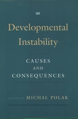 Developmental Instability - Michal Polak