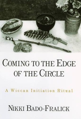 Coming to the Edge of the Circle - Nikki Bado-Fralick