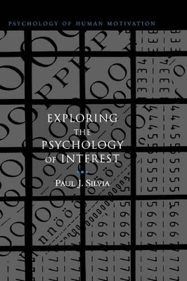 Exploring the Psychology of Interest - Paul J. Silvia