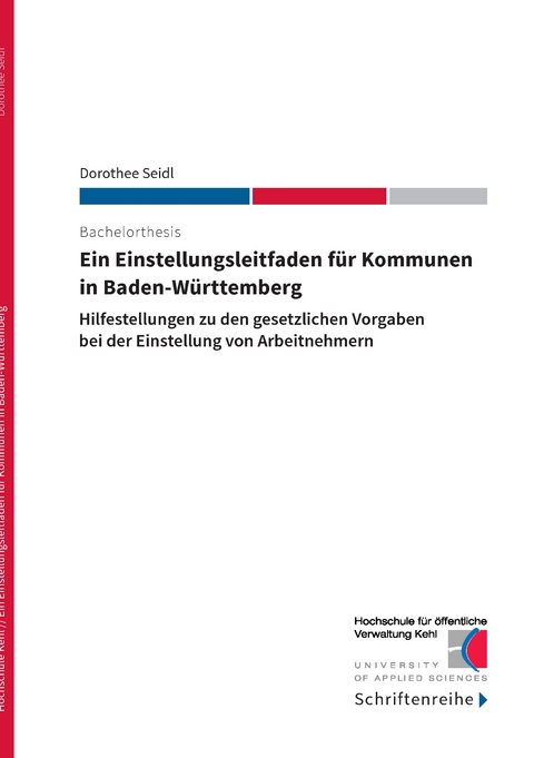 Ein Einstellungsleitfaden für Kommunen in Baden-Württemberg - Dorothee Seidl