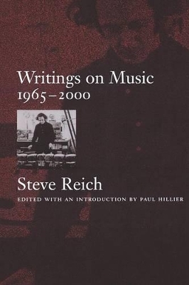 Writings on Music, - Steve Reich