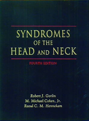 Syndromes of the Head and Neck - Robert J. Gorlin,  etc., M. Michael Cohen, Raoul C.M. Hennekam