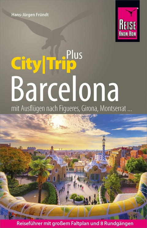 Reise Know-How Reiseführer Barcelona (CityTrip PLUS) - Hans-Jürgen Fründt