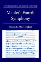 Mahler's Fourth Symphony - James L. Zychowicz