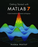 Getting Started with MATLAB 7 - Rudra Pratap