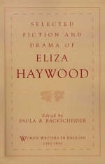 Selected Fiction and Drama of Eliza Haywood - Eliza Haywood