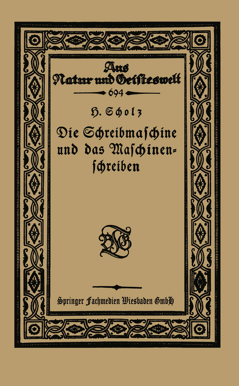 Die Schreibmaschine und das Maschinenschreiben - Hermann Scholz