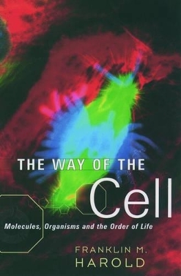 The Way of the Cell - Franklin M. Harold
