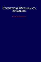 Statistical Mechanics of Solids - Louis A. Girifalco