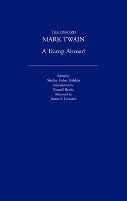 A Tramp Abroad (1880) - Mark Twain, Professor of American Studies Shelley Fisher Fishkin