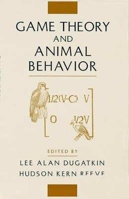 Game Theory and Animal Behavior - 
