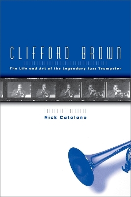 Clifford Brown - Nick Catalano