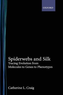 Spiderwebs and Silk - Catherine L. Craig