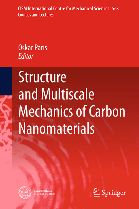 Structure and Multiscale Mechanics of Carbon Nanomaterials - 