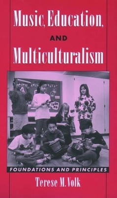Music, Education, and Multiculturalism - Terese M. Volk
