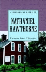 A Historical Guide to Nathaniel Hawthorne - 