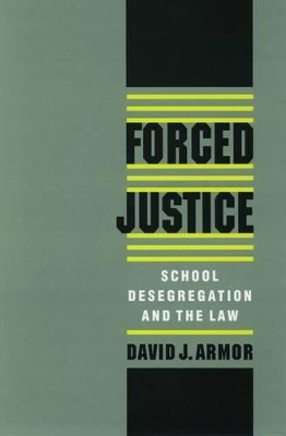 Forced Justice - David J. Armor