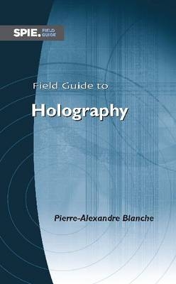 Field Guide to Holography - 