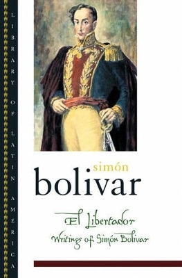 El Libertador - Simón Bolívar