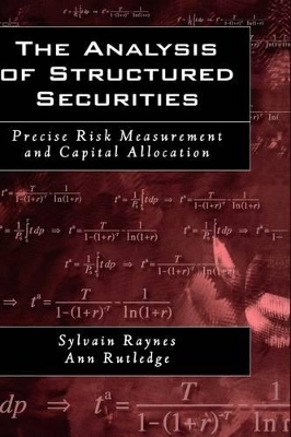 The Analysis of Structured Securities - Sylvain Raynes, Ann Rutledge