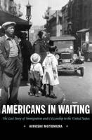 Americans in Waiting - Hiroshi Motomura