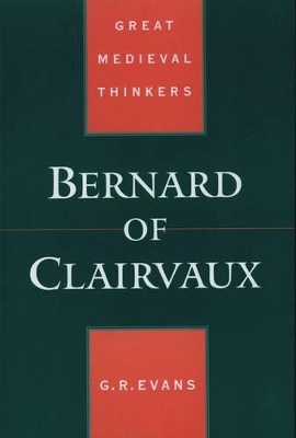 Bernard of Clairvaux - Gillian R. Evans