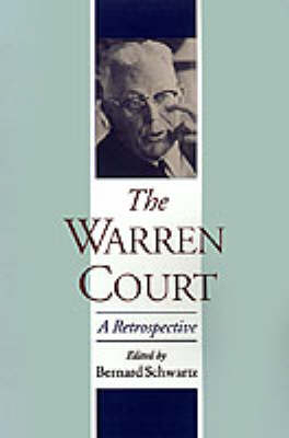 The Warren Court: A Retrospective - 