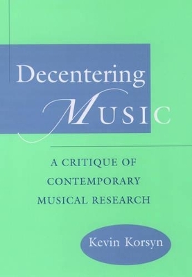 Decentering Music - Kevin Korsyn