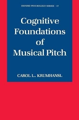Cognitive Foundations of Musical Pitch - Carol L. Krumhansl