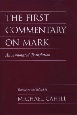 The First Commentary on Mark