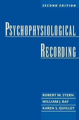 Psychophysiological Recording - Robert M. Stern, William J. Ray, Karen S. Quigley