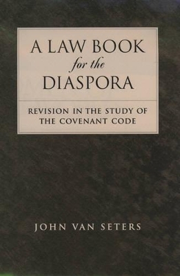 A Law Book for the Diaspora - John Van Seters