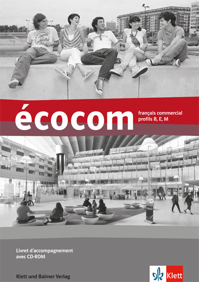 écocom / écocom. Français commercial, profils B, E, M - Sandro Forni, Claude Beyeler