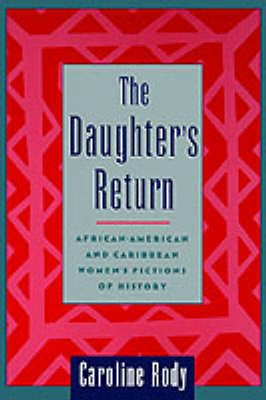 The Daughter's Return - Caroline Rody