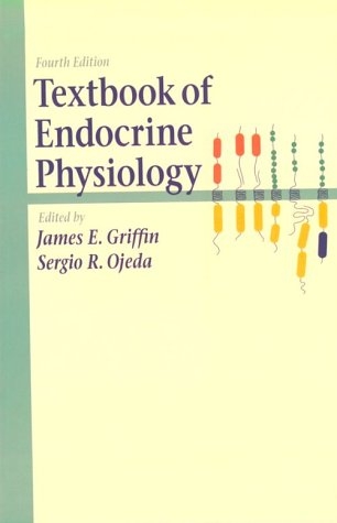 Textbook of Endocrine Physiology - James E. Griffin