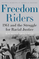 Freedom Riders - Raymond Arsenault