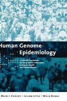 Human Genome Epidemiology - Muin J. Khoury