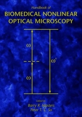 Handbook of Biological Nonlinear Optical Microscopy - 